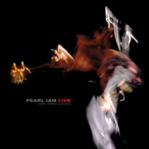 Pearl Jam Live On Two Legs vinyl front cover