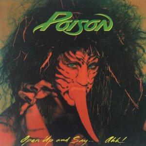 Poison Open Up And Say Ahh LP album cover
