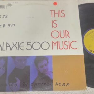 Galaxie 500 This Is Our Music vinyl LP front cover